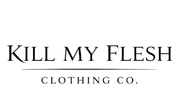 Kill My Flesh Clothing Co - Home